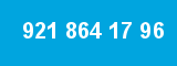 921 864 17 96 921 864 17 96